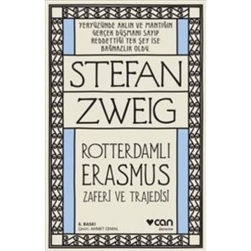 Rotterdamlı Erasmus - Stefan Zweig
