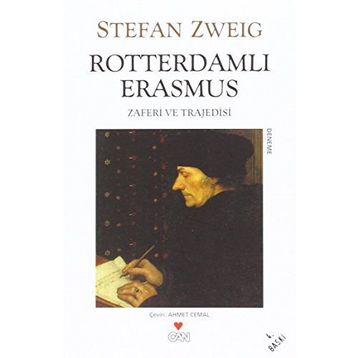 Rotterdamlı Erasmus - stephan zweig