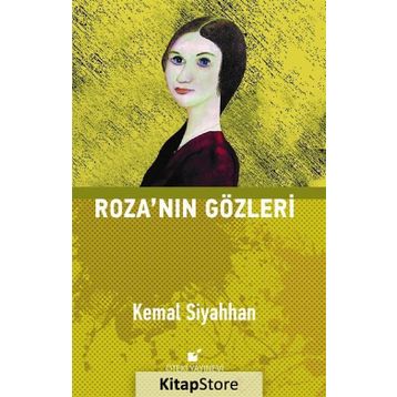 ROZA'NIN GÖZLERİ - KEMAL SIYAHHAN