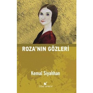 ROZA'NIN GÖZLERİ - KEMAL SIYAHHAN