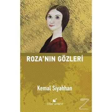 ROZA'NIN GÖZLERİ - KEMAL SIYAHHAN