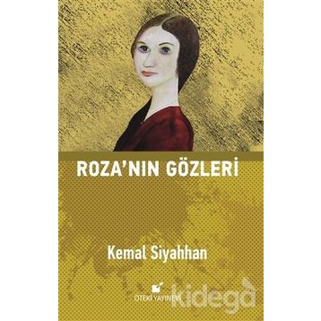 ROZA'NIN GÖZLERİ - KEMAL SIYAHHAN