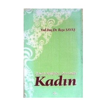 Râşid Halifeler Devrinde Kadın - Rıza Savaş