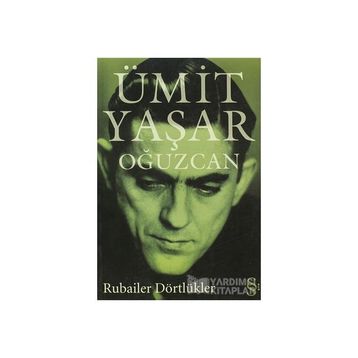 Rubailer Dörtlükler - Ümit Yaşar Oğuzcan