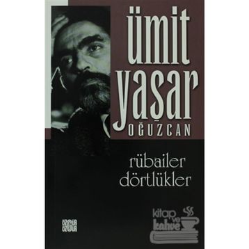 Rubailer Dörtlükler - Ümit Yaşar Oğuzcan