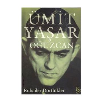 Rubailer Dörtlükler - Ümit Yaşar Oğuzcan