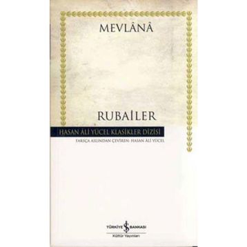 RUBAILER - MEVLÂNÂ CELÂLEDDIN