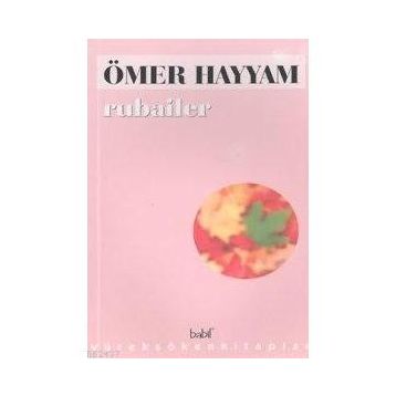RUBAILER - ÖMER HAYYAM