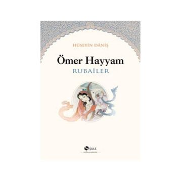 RUBAILER - ÖMER HAYYAM