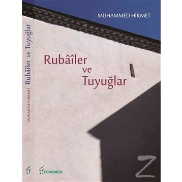 Rübailer ve Tuyuğlar - Muhammed Hikmet