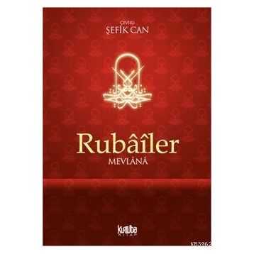 RUBÂÎLER MEVLÂNÂ - ŞEFİK CAN