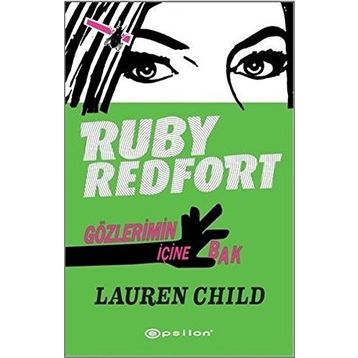 Ruby Redfort Gözlerimin İçine Bak - Lauren Child