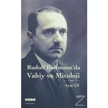Rudolf Bultmann’da Vahiy ve Mitoloji - Ayşe Çil