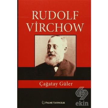 Rudolf Virchow - Çağatay Güler