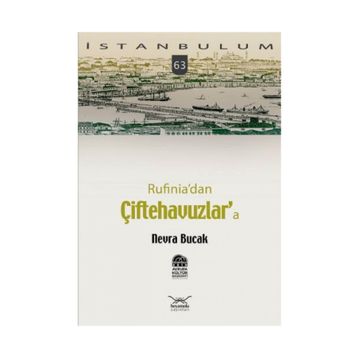 RUFINIADAN ÇİFTEHAVUZLARA - NEVRA BUCAK