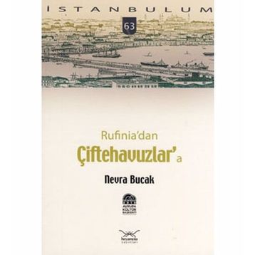 RUFINIADAN ÇİFTEHAVUZLARA - NEVRA BUCAK