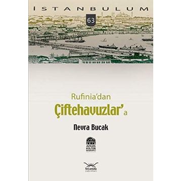 RUFINIADAN ÇİFTEHAVUZLARA - NEVRA BUCAK