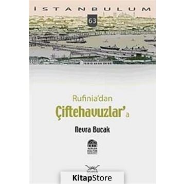 RUFINIADAN ÇİFTEHAVUZLARA - NEVRA BUCAK