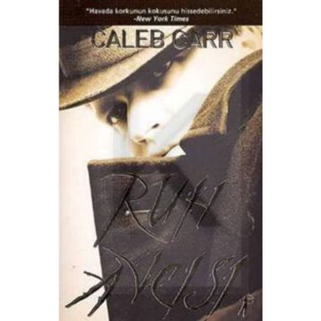 Ruh Avcısı - Caleb Carr
