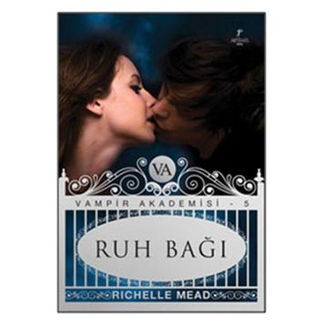 RUH BAĞI - RICHELLE MEAD