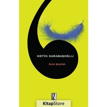 Ruh Bakımı - Metin Karabaşoğlu