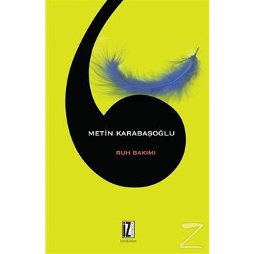 Ruh Bakımı - Metin Karabaşoğlu