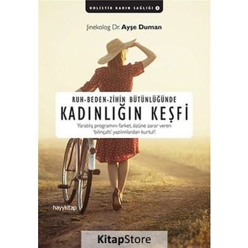 Ruh-Beden-Zihin Bütünlüğünde Kadınlığın Keşfi - Dr. Ayşe Duman
