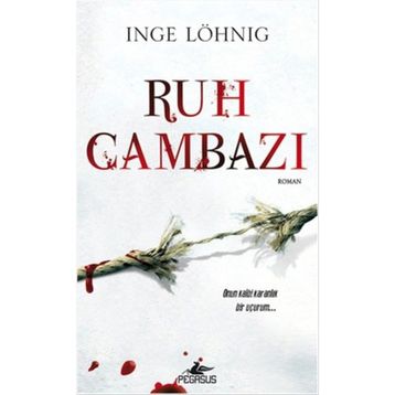 Ruh Cambazı - Inge Löhnig