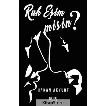 Ruh Eşim Misin? - Hakan Akyurt