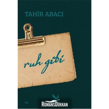 Ruh Gibi - Tahir Abacı