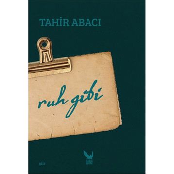 Ruh Gibi - Tahir Abacı
