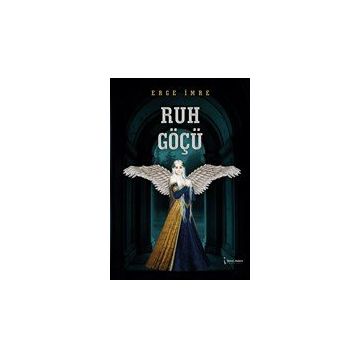 Ruh Göçü - Erge İmre