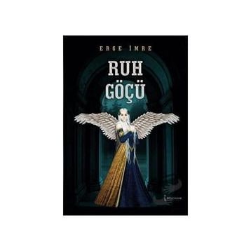 Ruh Göçü - Erge İmre