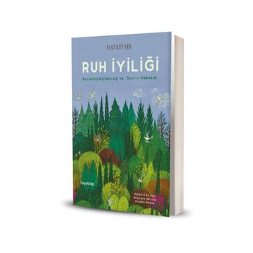 Ruh İyiliği - Hayati Sır