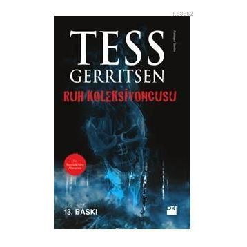 Ruh Koleksiyoncusu - Tess Gerritsen