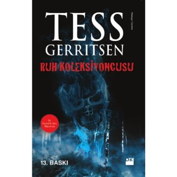 Ruh Koleksiyoncusu - Tess Gerritsen