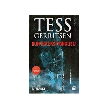 Ruh Koleksiyoncusu - Tess Gerritsen