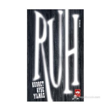 RUH - KUDRET AYŞE YILMAZ