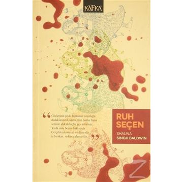 Ruh Seçen - Shauna Singh Baldwin