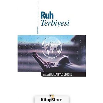 Ruh Terbiyesi - Abdullah Yusufoğlu