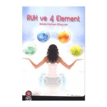 Ruh ve 4 Element - Nilda Ferhan Efeçınar