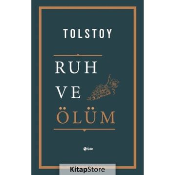 Ruh ve Ölüm - Lev N. Tolstoy
