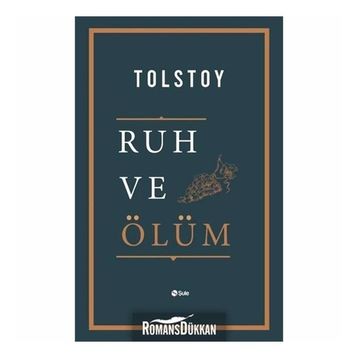 Ruh ve Ölüm - Lev N. Tolstoy