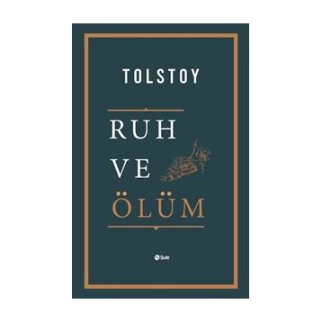Ruh ve Ölüm - Lev Nikolayeviç Tolstoy