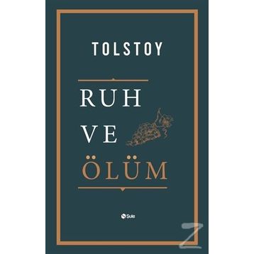 Ruh ve Ölüm - Lev Nikolayeviç Tolstoy
