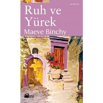 RUH VE YÜREK - MAEVE BINCHY