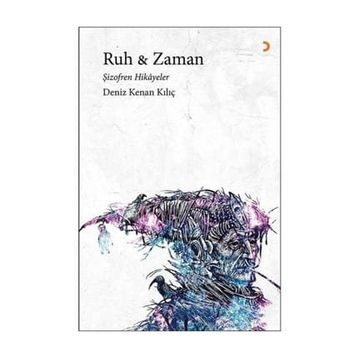 Ruh & Zaman - Deniz Kenan Kılıç
