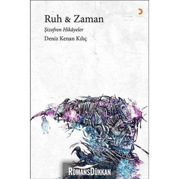 Ruh & Zaman - Deniz Kenan Kılıç