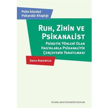 Ruh Zihin ve Psikanalist - David Rosenfeld