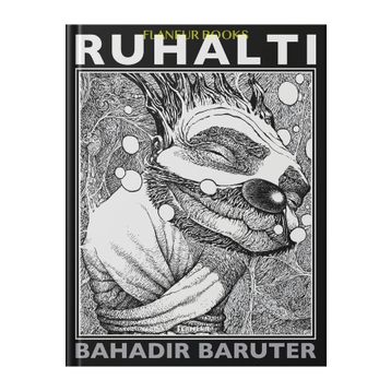 RUHALTI - BAHADIR BARUTER